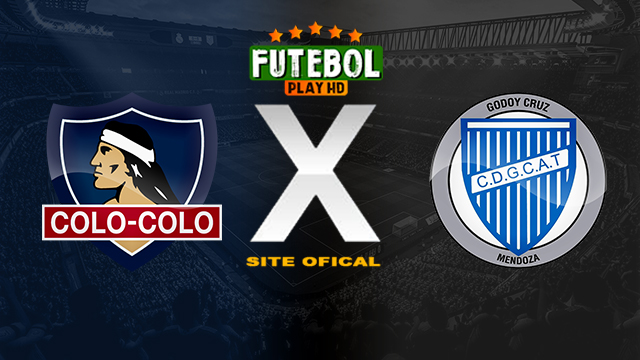 Assistir Colo Colo x Godoy Cruz AO VIVO Online 29/02/2024