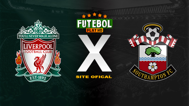 Assistir Liverpool x Southampton AO VIVO Online 28/02/2024