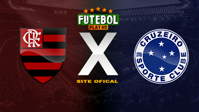Assistir Flamengo x Cruzeiro AO VIVO Online 19/03/2024