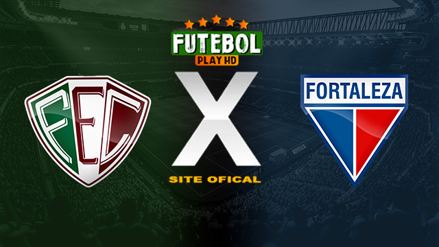 Assistir Fluminense-PI x Fortaleza AO VIVO Online 03/03/2024