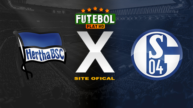Assistir Hertha Berlin x Schalke 04 AO VIVO Online 17/03/2024