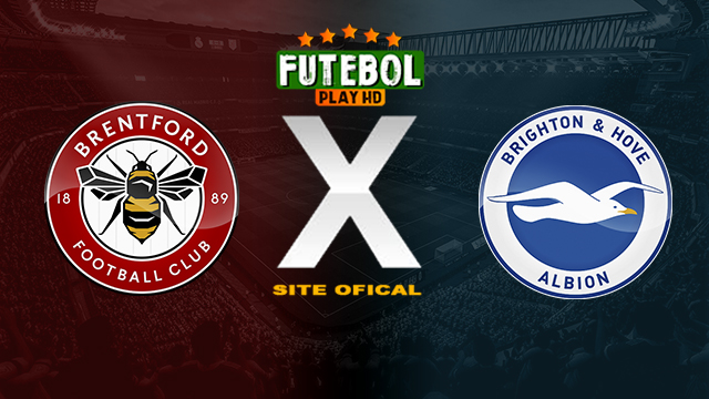 Assistir Brentford x Brighton AO VIVO Online 02/04/2024