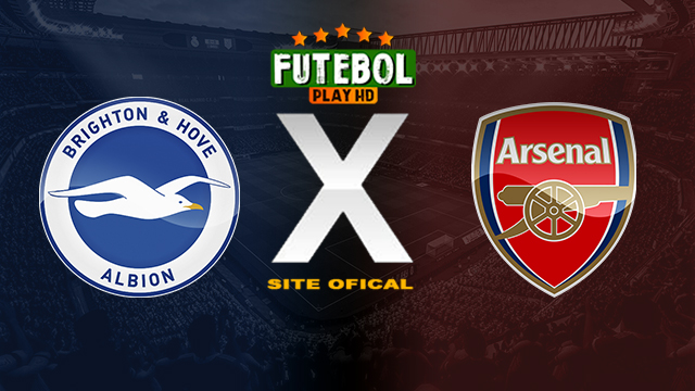 Assistir Brighton x Arsenal AO VIVO Online 06/04/2024