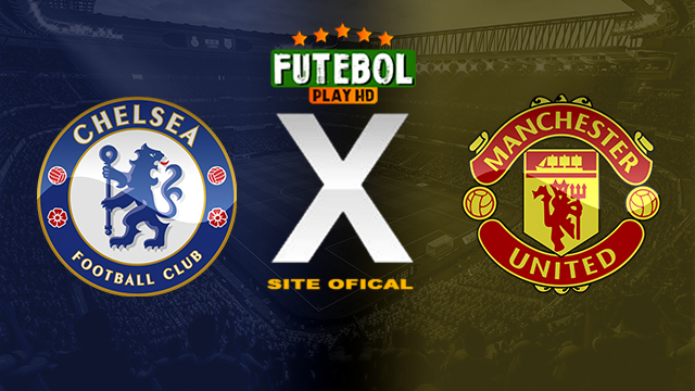 Assistir Chelsea x Manchester United AO VIVO Online 04/04/2024