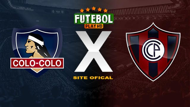 Assistir Colo Colo x Cerro Porteno AO VIVO Online 03/04/2024