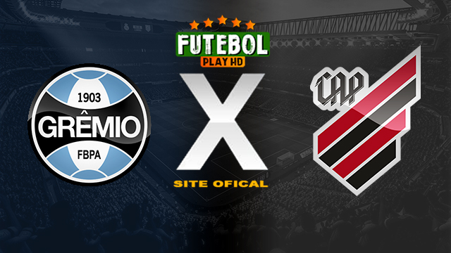 Assistir Grêmio x Athletico PR AO VIVO Online 17/04/2024