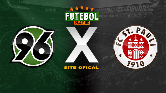 Assistir Hannover 96 x St. Pauli AO VIVO Online 21/04/2024