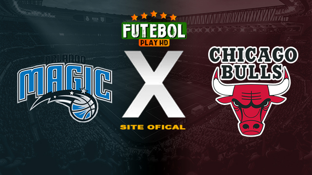 Assistir Orlando Magic x Chicago Bulls AO VIVO Online 07/04/2024