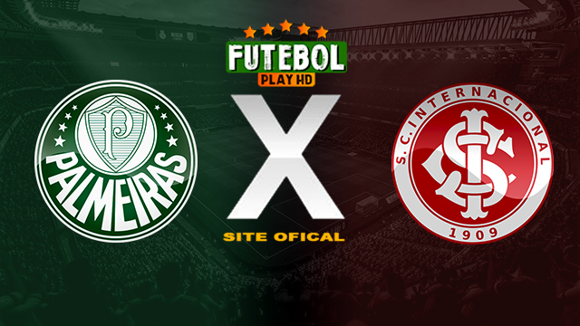 Assistir Palmeiras x Internacional AO VIVO Online 17/04/2024