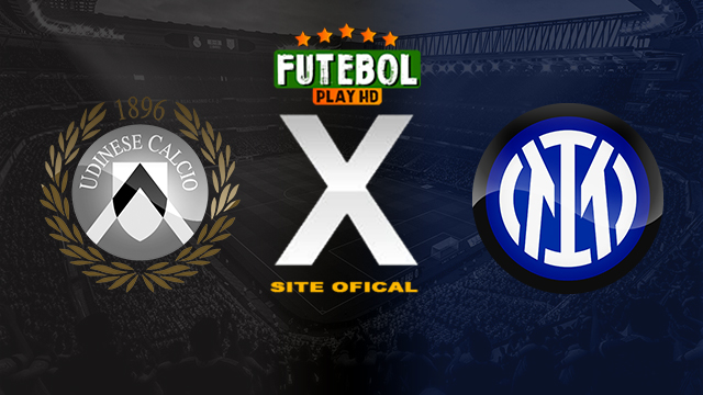 Assistir Udinese x Inter de Milão AO VIVO Online 08/04/2024