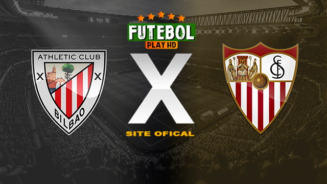 Assistir Athletic Club x Sevilla ao vivo online HD 19/05/2024
