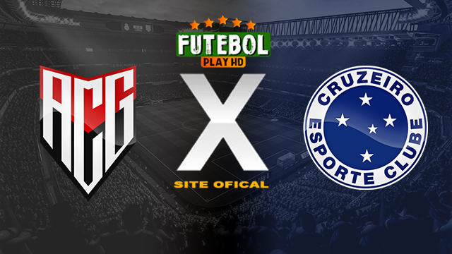 Assistir Atlético GO x Cruzeiro ao vivo online HD 12/05/2024