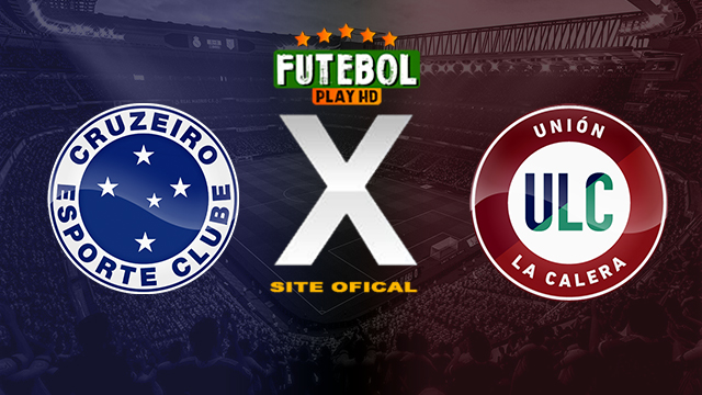 Assistir Cruzeiro x Union La Calera ao vivo online HD 16/05/2024