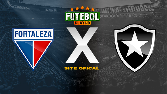 Assistir Fortaleza x Botafogo ao vivo online HD 12/05/2024