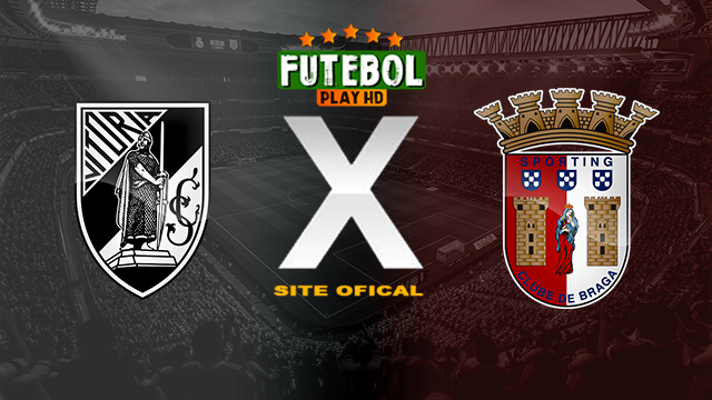 Assistir Vitória Guimarães x Braga ao vivo online HD 11/05/2024